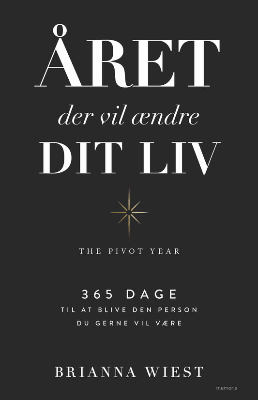 ÅRET DER VIL ÆNDRE DIT LIV
