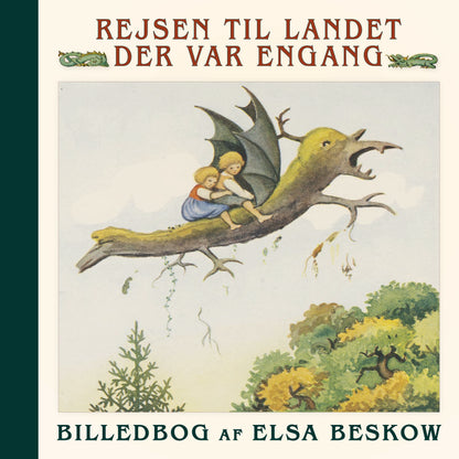 REJSEN TIL LANDET DER VAR ENGANG