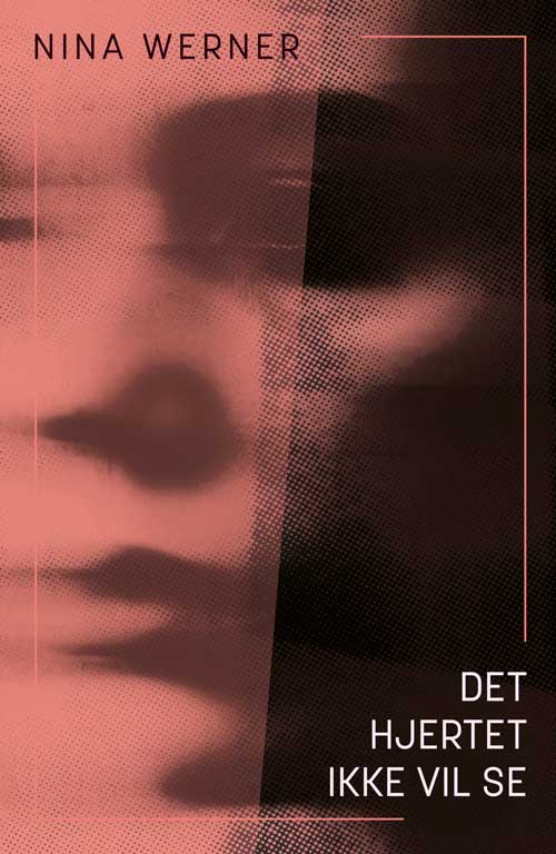 DET HJERTET IKKE VIL SE