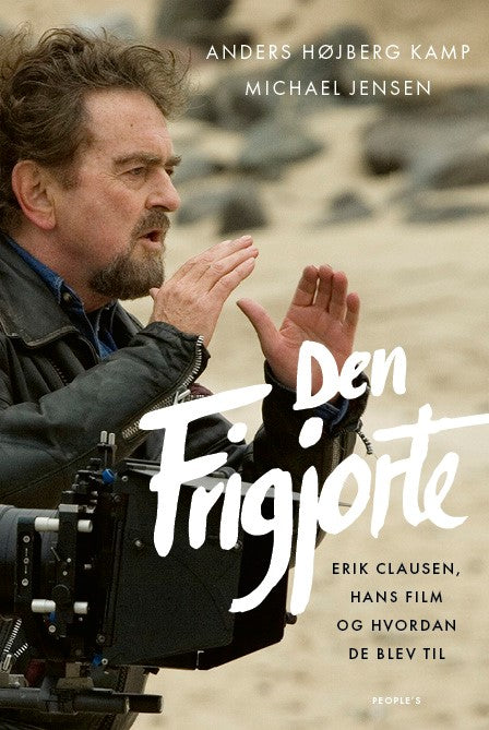 DEN FRIGJORTE - MED ERIK CLAUSEN PÅ SETTET