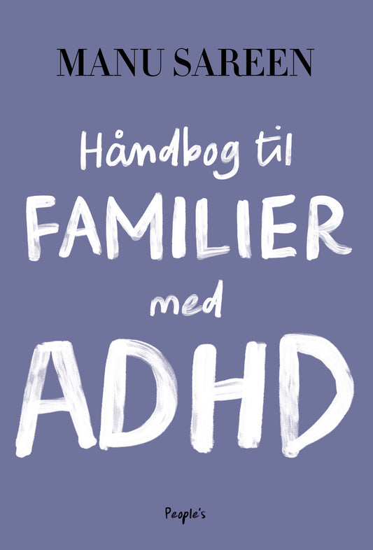 HÅNDBOG TIL FAMILIER MED ADHD