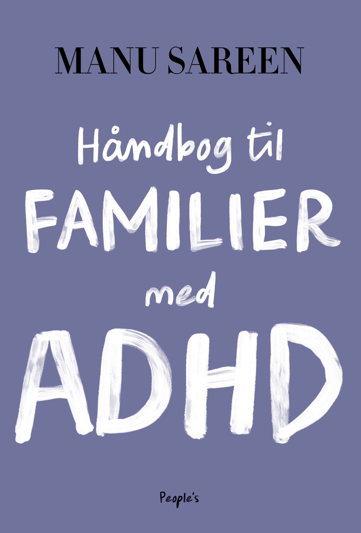 HÅNDBOG TIL FAMILIER MED ADHD