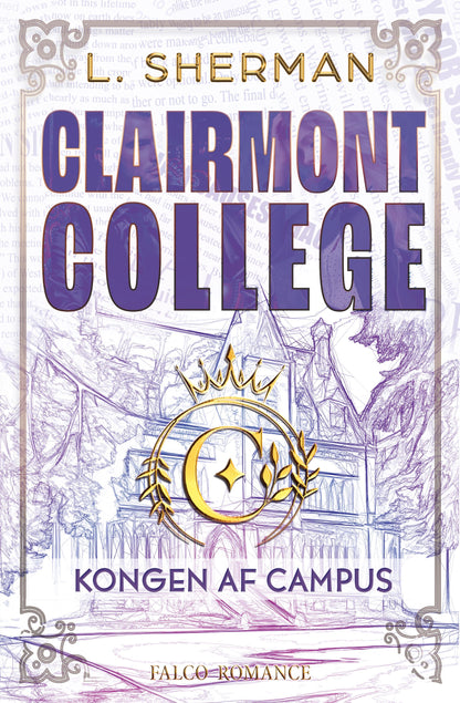 KONGEN AF CAMPUS - CLAIMONT COLLEGE