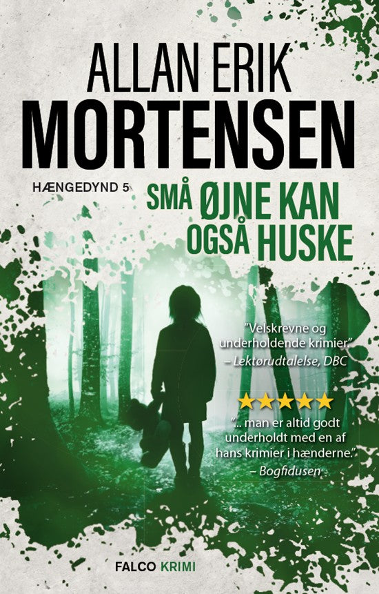SMÅ ØJNE KAN OGSÅ HUSKE HÆNGEDYND 5