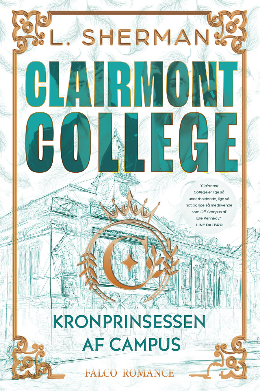KRONPRINSESSEN AF CAMPUS - SPRAYED EDGES