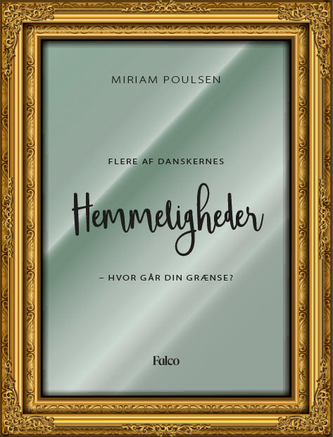 HEMMELIGHEDER - HVOR GÅR DIN GRÆNSE