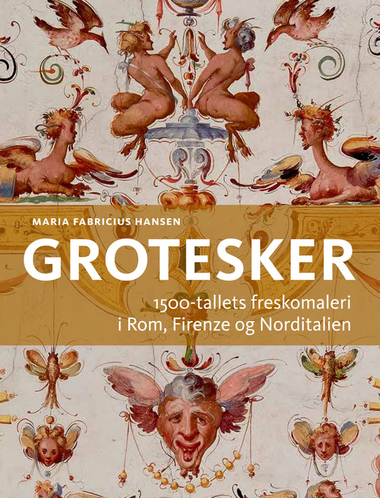 GROTESKER I ROM, FIRENZE OG NORDITALIEN