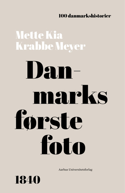 DANMARKS FØRSTE FOTO