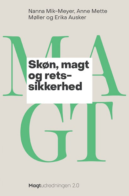 SKØN, MAGT OG RETSSIKKERHED