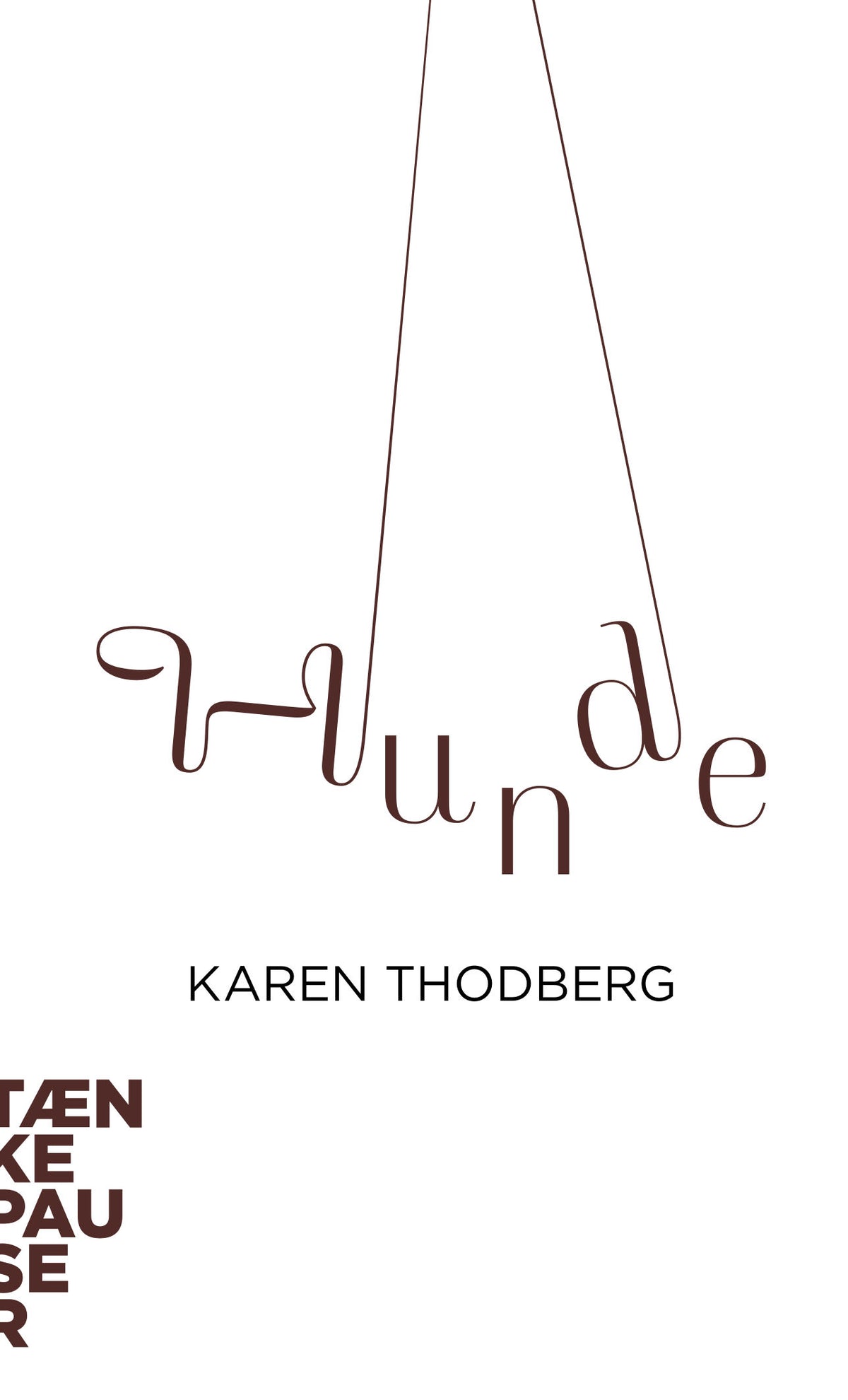 HUNDE - TÆNKEPAUSER 131