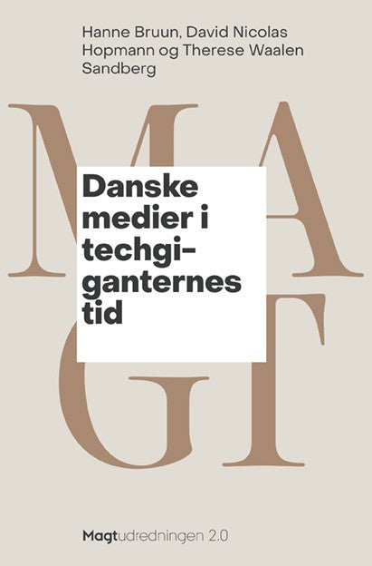 DANSKE MEDIER I PLATFORMENES TID