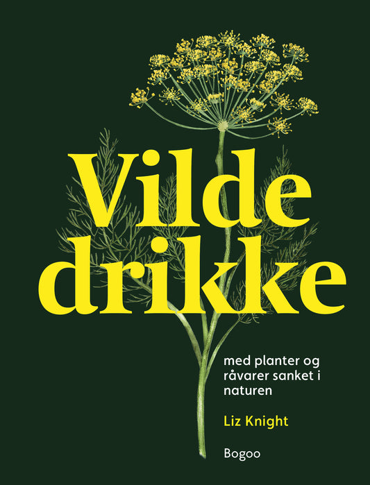 VILDE DRIKKE