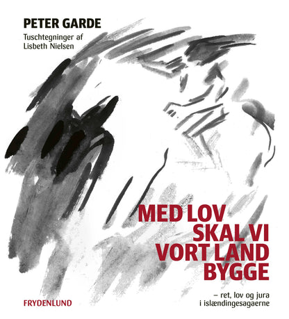 MED LOV SKAL VI VORT LAND BYGGE