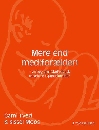 MERE END MED(FORÆLDER)