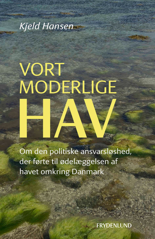 VORT MODERLIGE HAV