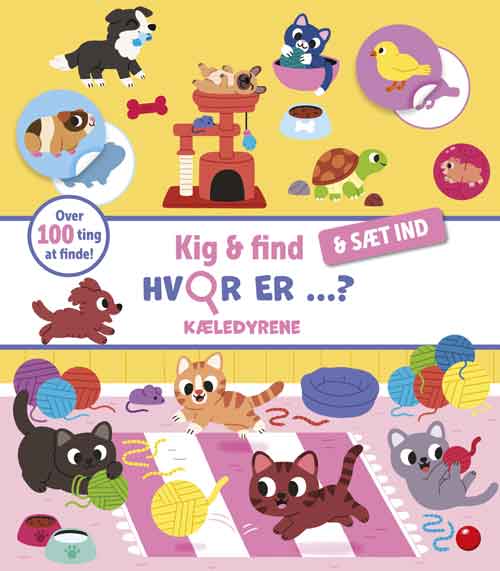 KIG OG FIND - OG SÆT IND: HVOR ER...KÆLEDYRENE?