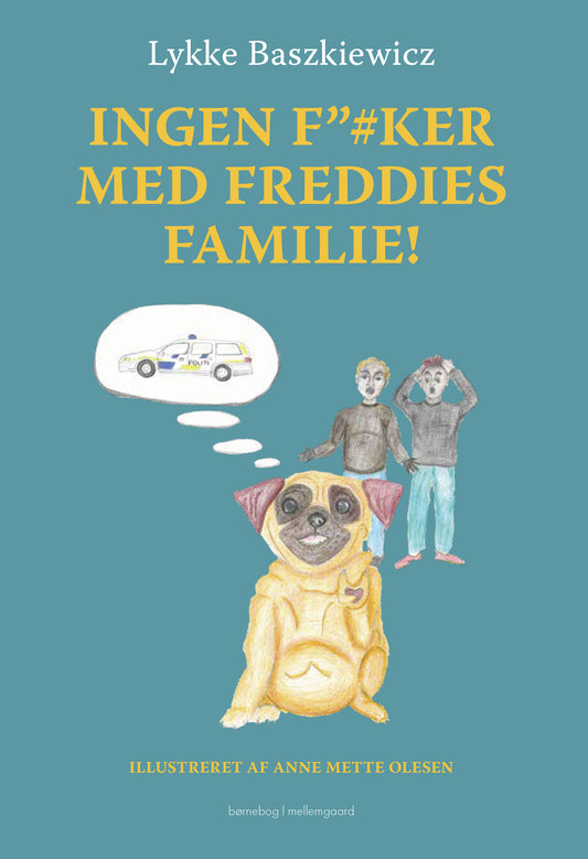 INGEN F''#KER MED FREDDIES FAMILIE