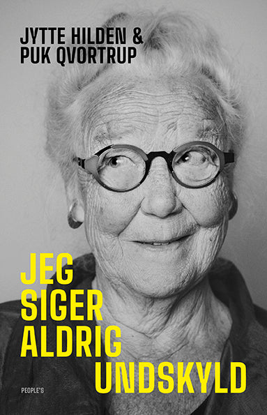JEG SIGER ALDRIG UNDSKYLD
