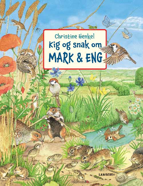 KIG OG SNAK OM MARK OG ENG