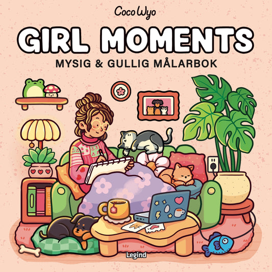 MALEBOG: GIRL MOMENTS - COZY COLORING HYGGELIG OG NUTTET MALEBOG