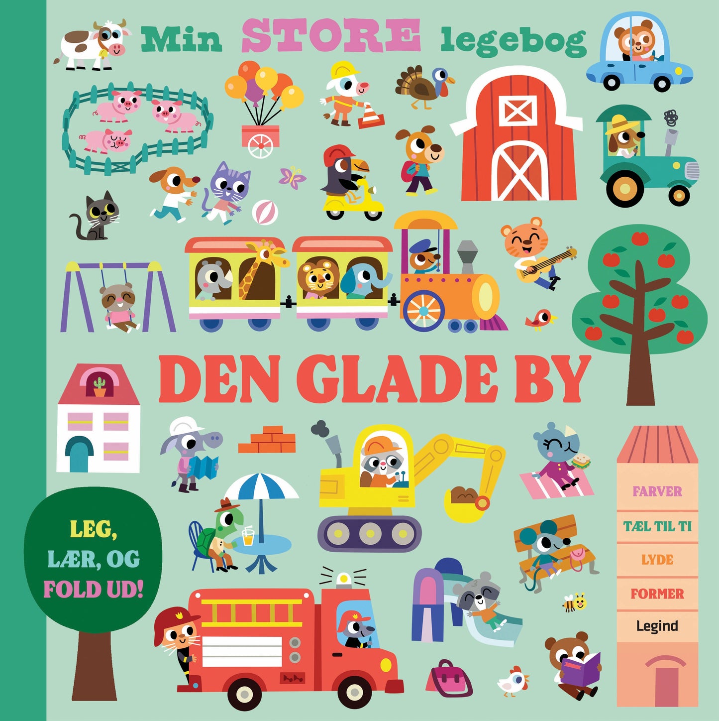 DEN GLADE BY - MIN STORE LEGEBOG LEG, LÆR OG FOLD UD
