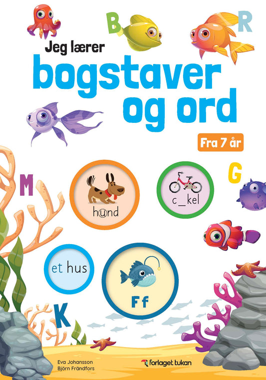JEG LÆRER BOGSTAVER OG ORD