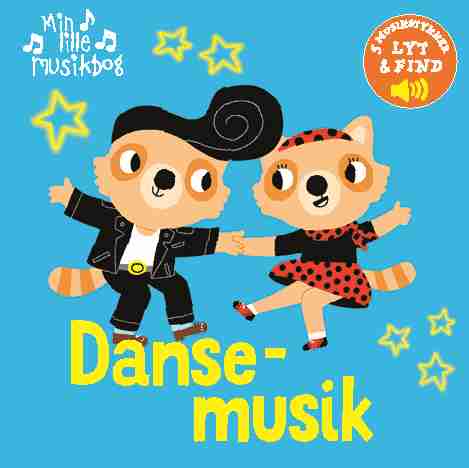 MIN LILLE MUSIKBOG: DANSEMUSIK