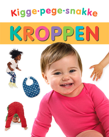 KIGGE-PEGE-SNAKKE: KROPPEN