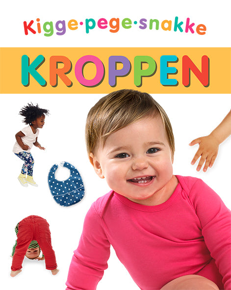 KIGGE-PEGE-SNAKKE: KROPPEN