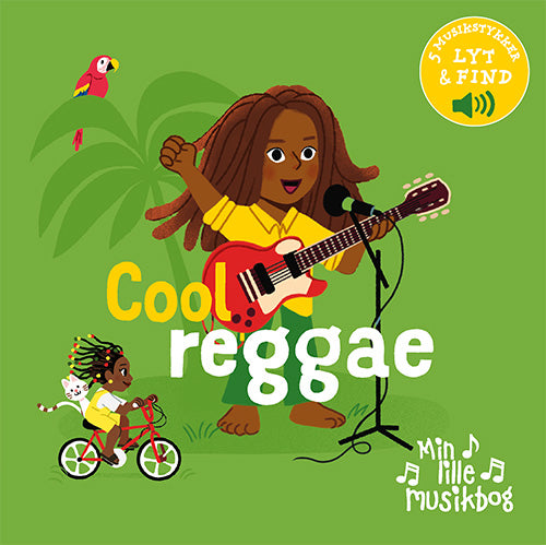 MIN LILLE MUSIKBOG: COOL, REGGAE