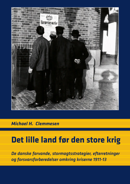 DET LILLE LAND FØR DEN STORE KRIG