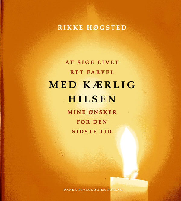 MED KÆRLIG HILSEN