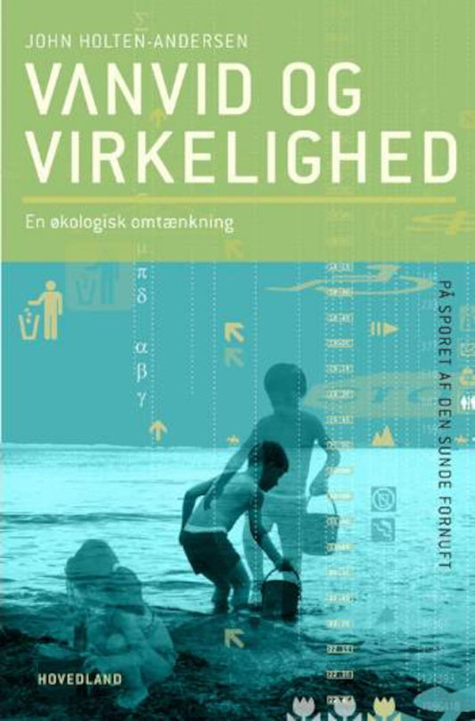 VANVID OG VIRKELIGHED