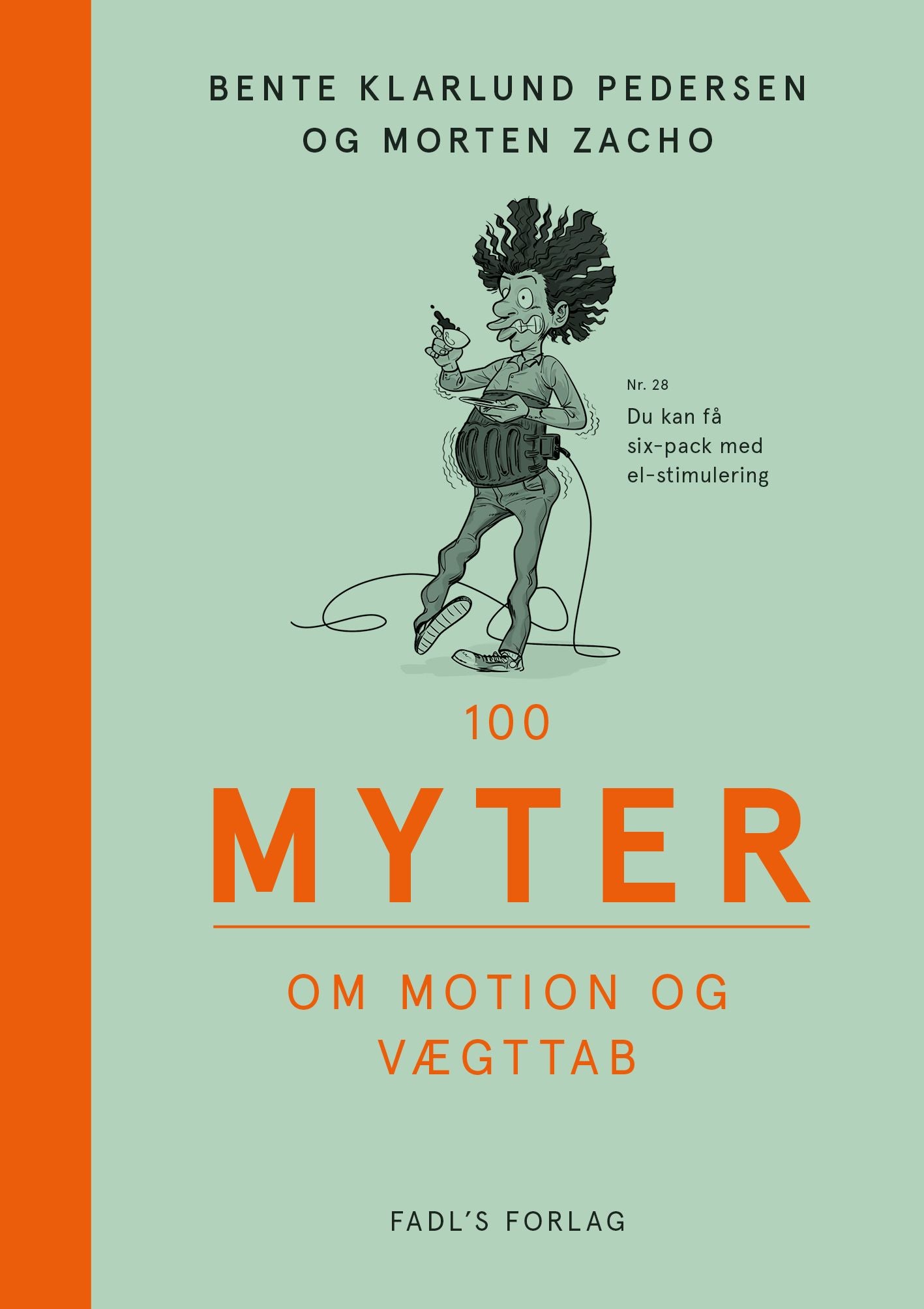 100 MYTER OM MOTION OG VÆGTTAB