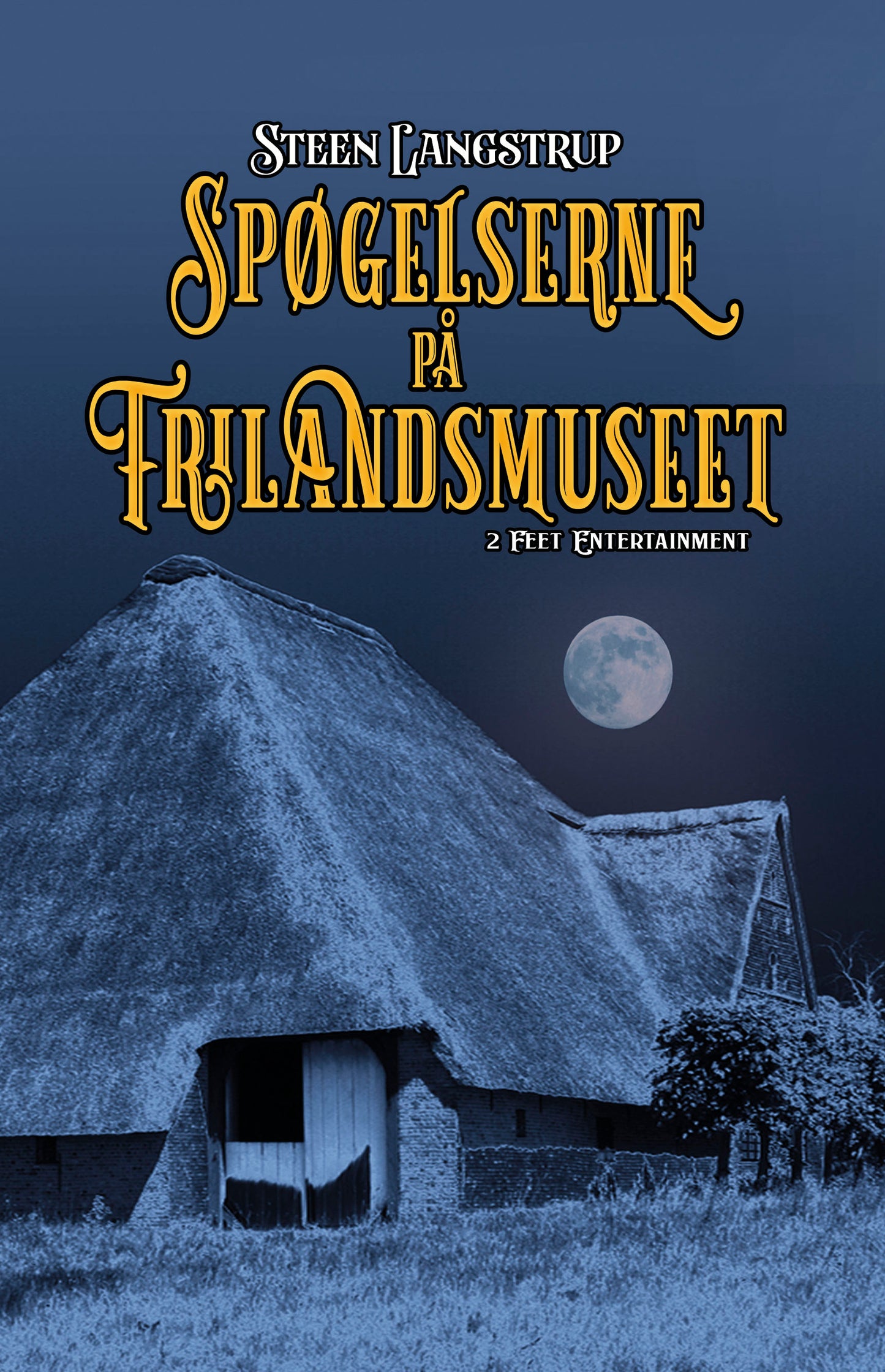 SPØGELSERNE PÅ FRILANDSMUSEET