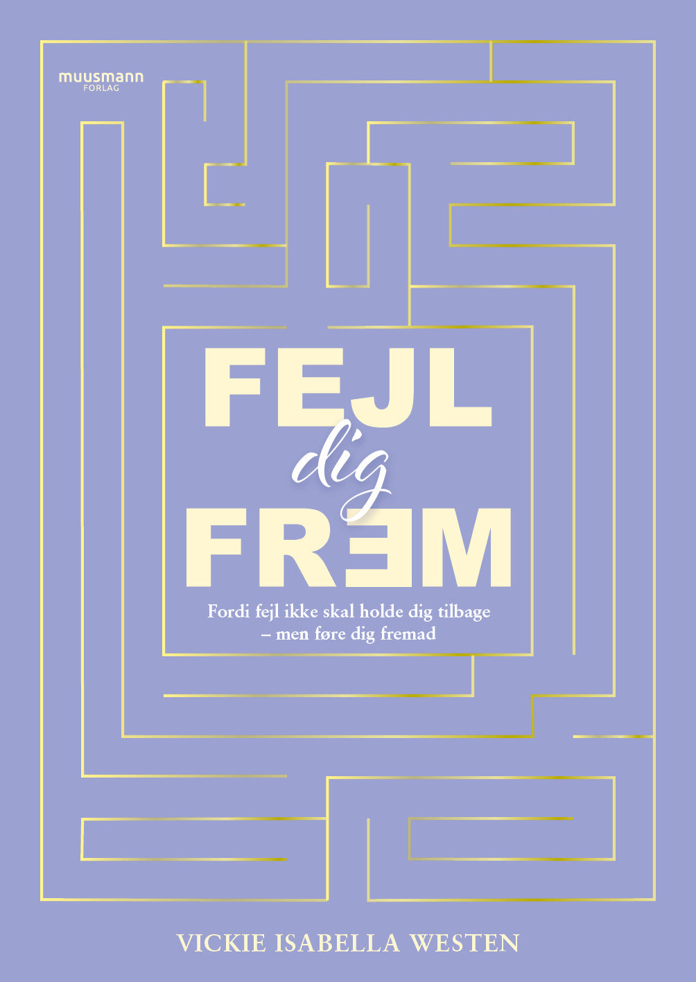 FEJL DIG FREM