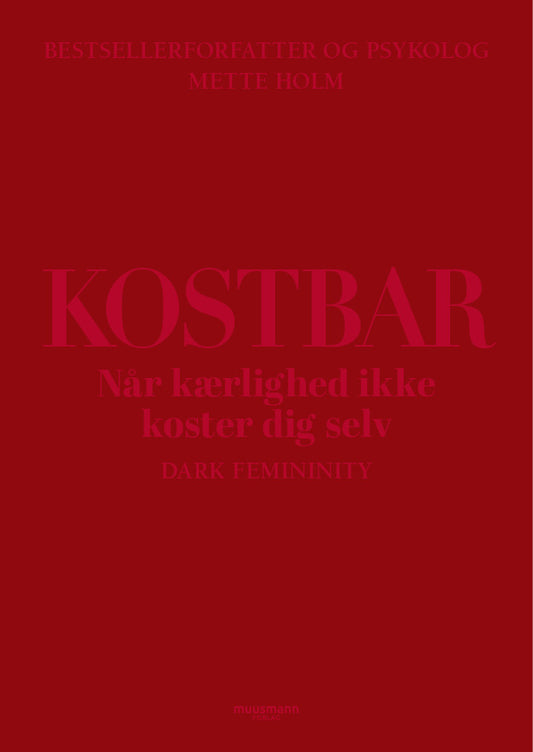 NÅR KÆRLIGHED KOSTER DIG SELV