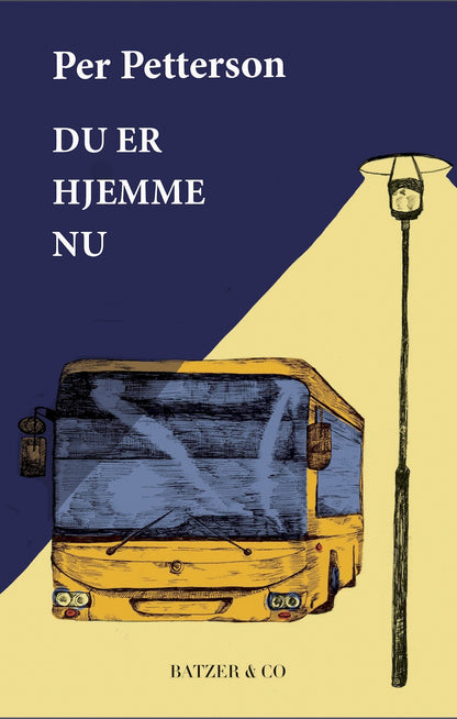 DU ER HJEMME NU