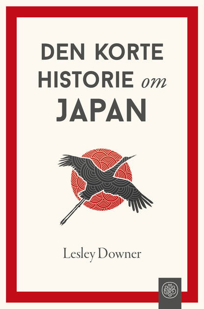 DEN KORTE HISTORIE OM JAPAN