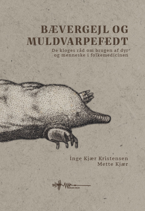 BÆVERGEJL OG MULVARPEFEDT