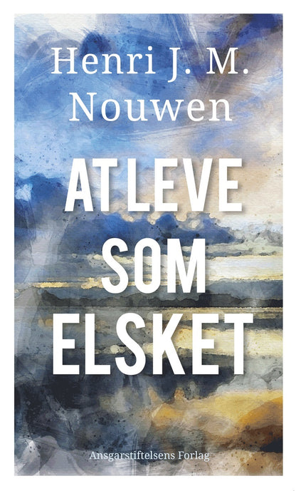 AT LEVE SOM ELSKET