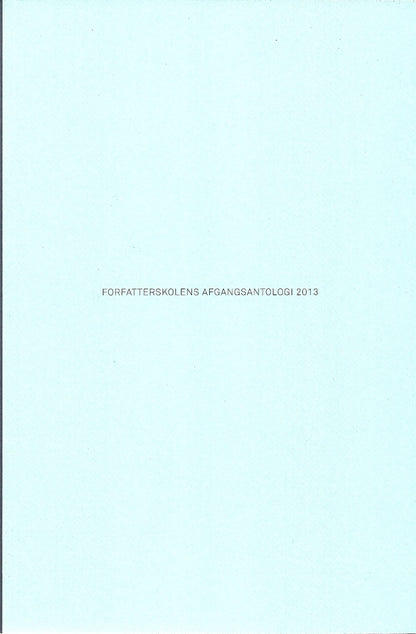 FORFATTERSKOLENS AFGANGSANTOLOGI