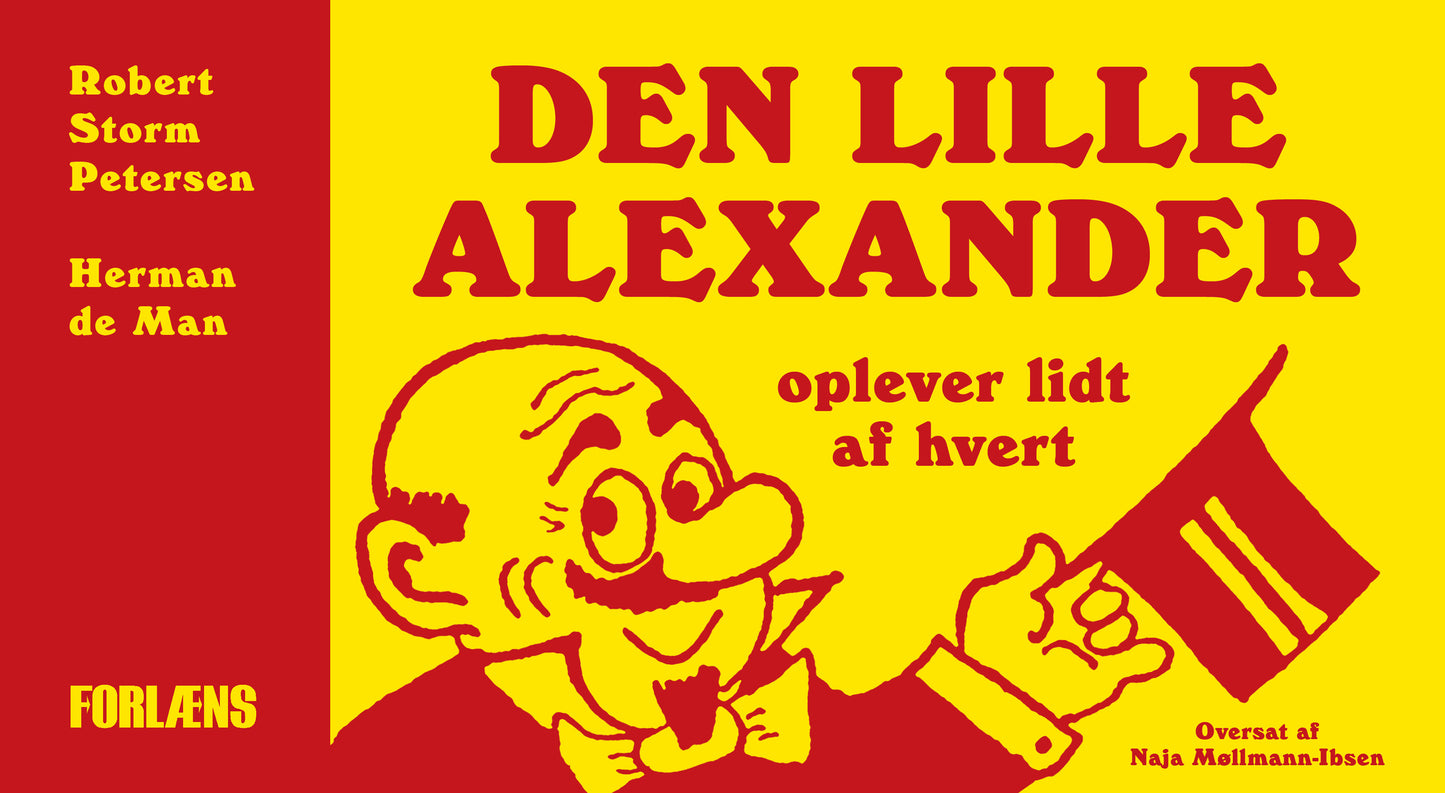 DEN LILLE ALEXANDER OPLEVER LIDT AF HVERT