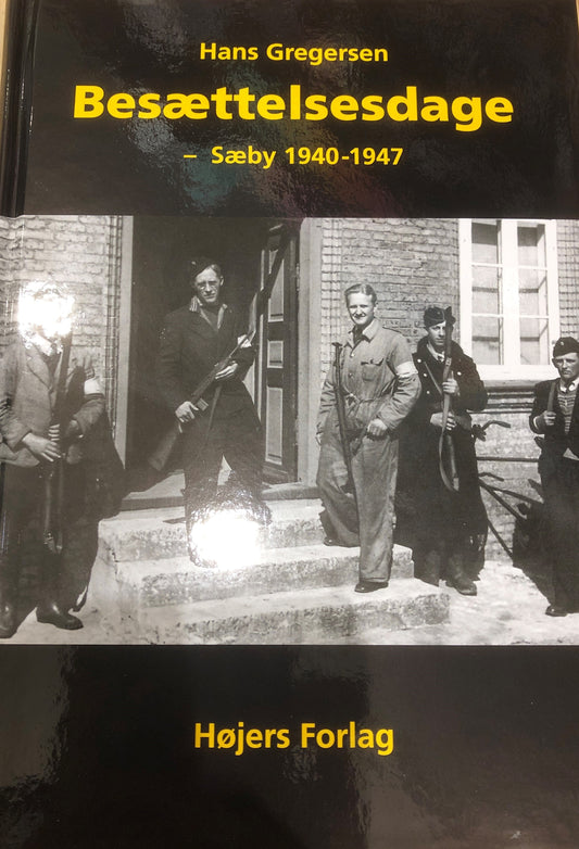 BESÆTTELSESDAGE - SÆBY 1940-1947