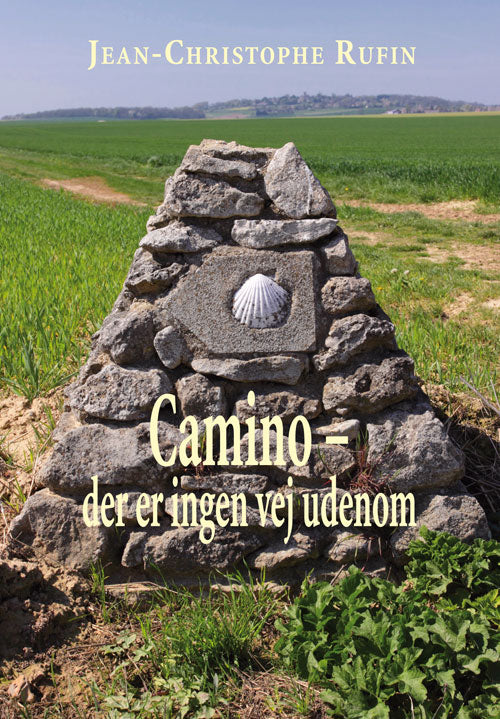 CAMINO. DER ER INGEN VEJ UDENOM