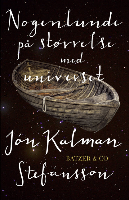 NOGENLUNDE PÅ STØRRELSE MED UNIVERSET