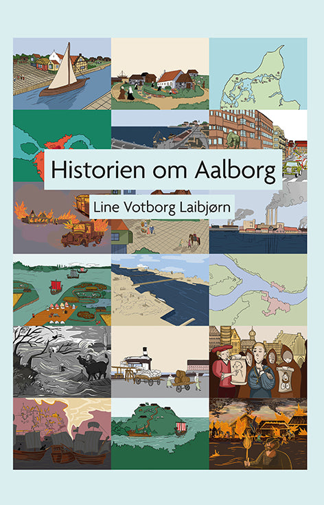 HISTORIEN OM AALBORG