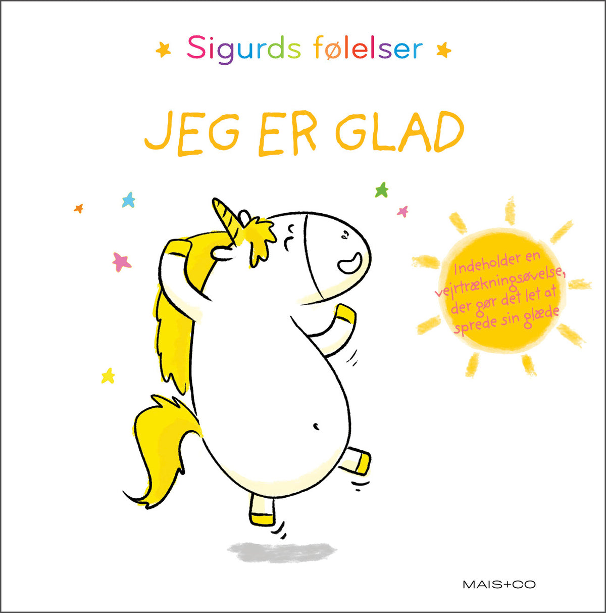 SIGURDS FØLELSER - JEG ER GLAD 