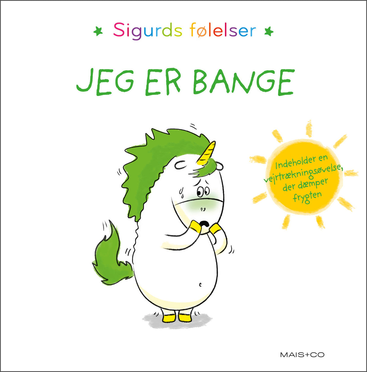 SIGURDS FØLELSER - JEG ER BANGE 