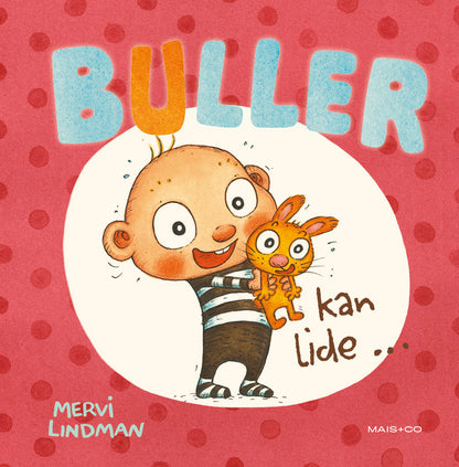 BULLER KAN LIDE 
